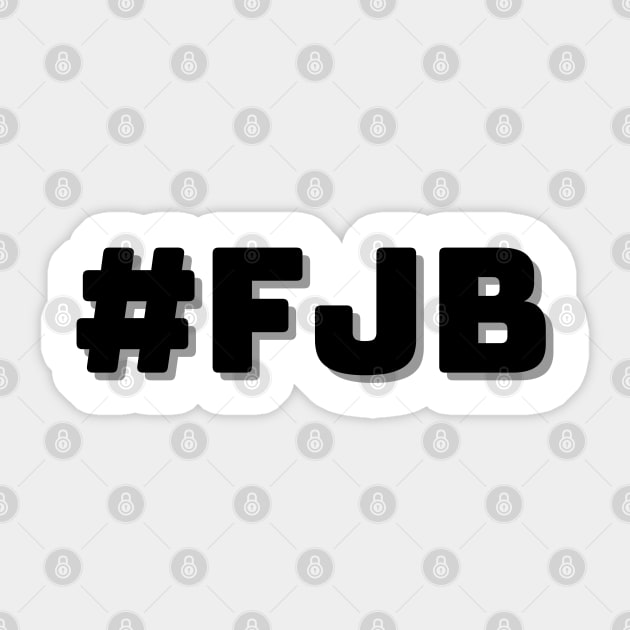 #FJB Sticker by CherryBombs